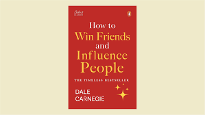 How to Win Friends and Influence People